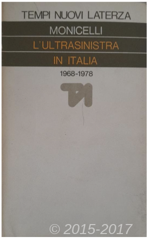 Copertina di L'ultrasinistra in Italia : 1968-1978 